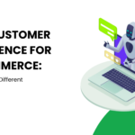Customer Experience for E-commerce